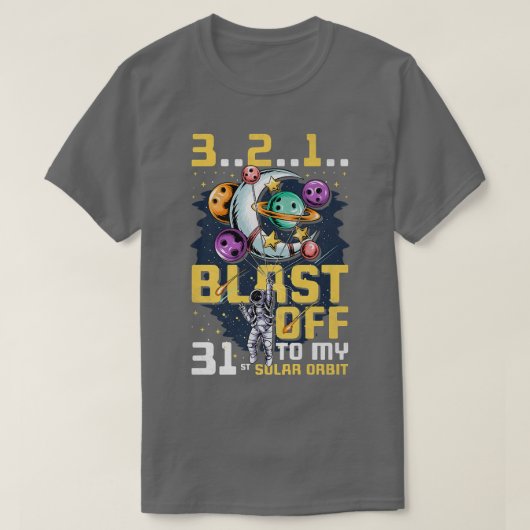 私の31番目の軌道にブラッ太陽のプオフ、31番目の誕生日 Tシャツ (デザイン正面)