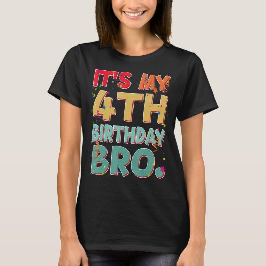 私の4歳の誕生日Bro 4歳のおもしろい誕生日パー Tシャツ (正面)