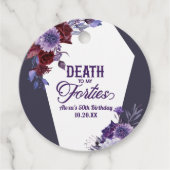 私の40歳のフローラ50歳の誕生日パーティーへの死 フェイバータグ (正面)