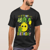 私の40歳の誕生日のパイナップルフルーツ Tシャツ (正面)