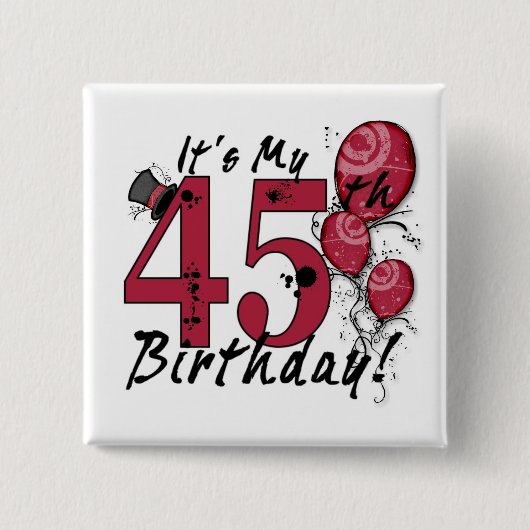 私の45歳の誕生日の巨大なグランジボタンだ 缶バッジ (正面)