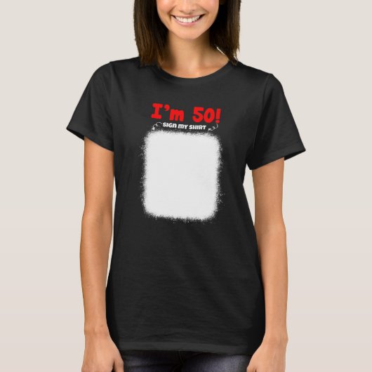私の50誕生日サイン私のおもしろい誕生日女性 Tシャツ (正面)