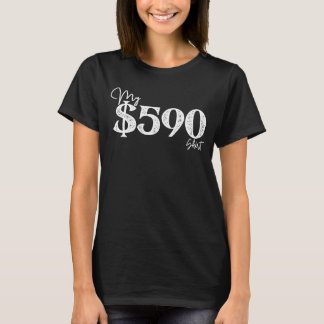 私の590が言った Tシャツ