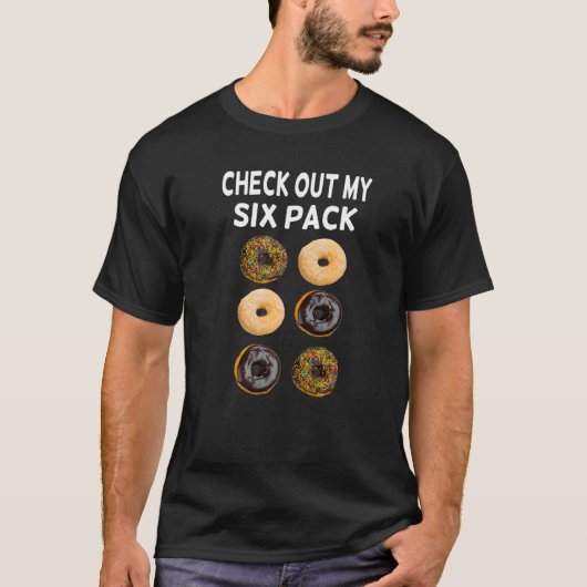 私の6パックのドーナツをチェック Tシャツ (正面)