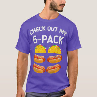 私の6パックのメリカンタコスのホットドッグのタコスをチェック Tシャツ