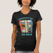 私の6パックをチェックアウト Tシャツ (正面)
