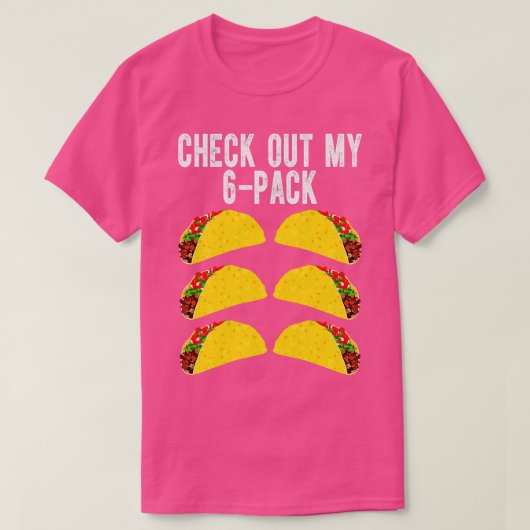 私の6パックタコをチェック Tシャツ (デザイン正面)