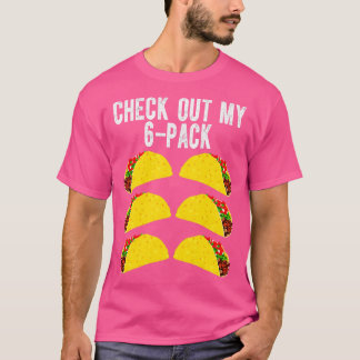 私の6パックタコをチェック Tシャツ
