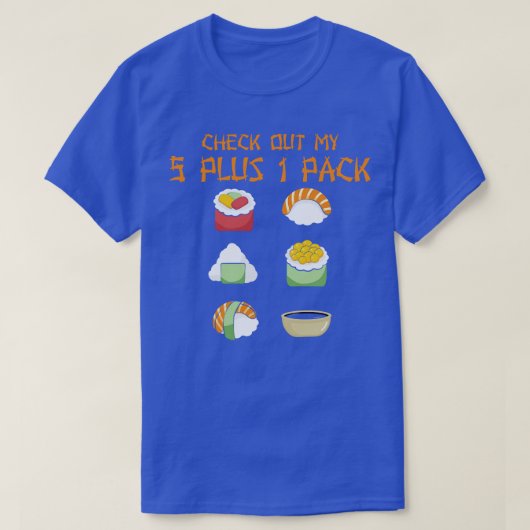 私の6パック5+1パック寿司をチェック Tシャツ (デザイン正面)
