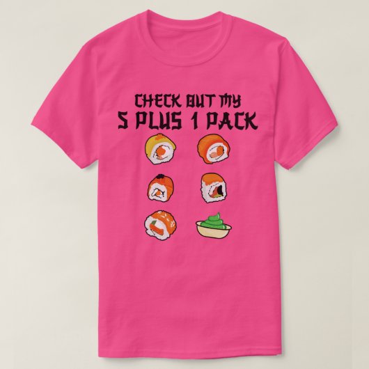 私の6パック5+1パック寿司をチェック Tシャツ (デザイン正面)