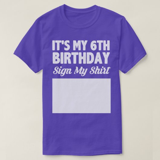 私の6歳の誕生日にシャツのサインが出る Tシャツ (デザイン正面)