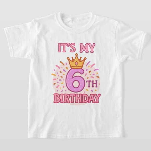 私の6誕生日クラウンプリンセスピンクデザイン Tシャツ (レイダウン)