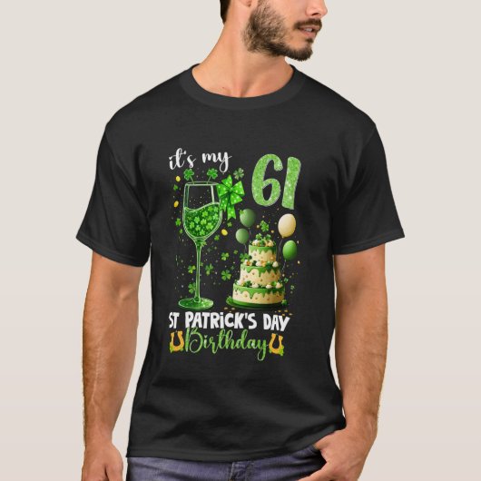 私の61歳の誕生日 セントパトリックの日 61 Tシャツ (正面)