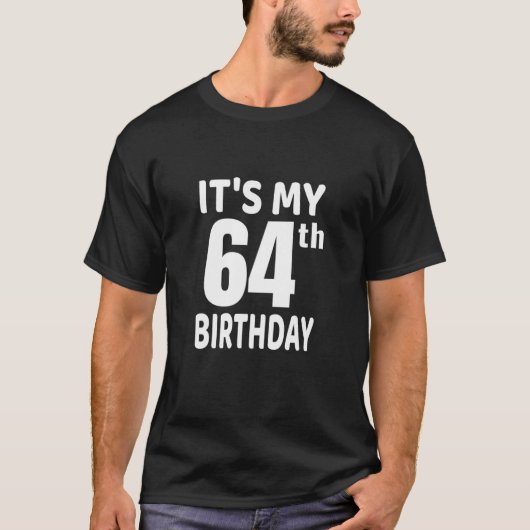 私の64番目の誕生日 Tシャツ (正面)