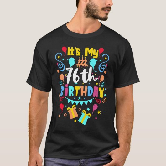 私の76誕生日。 Tシャツ (正面)