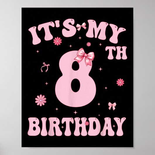 私の8誕生日女の子8歳コケットBの子供 ポスター (正面)