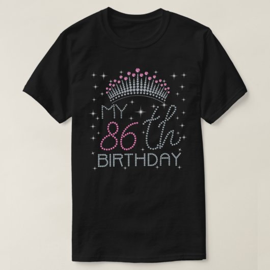 私の86誕生日86歳ピンククラウンギフトティー Tシャツ (デザイン正面)