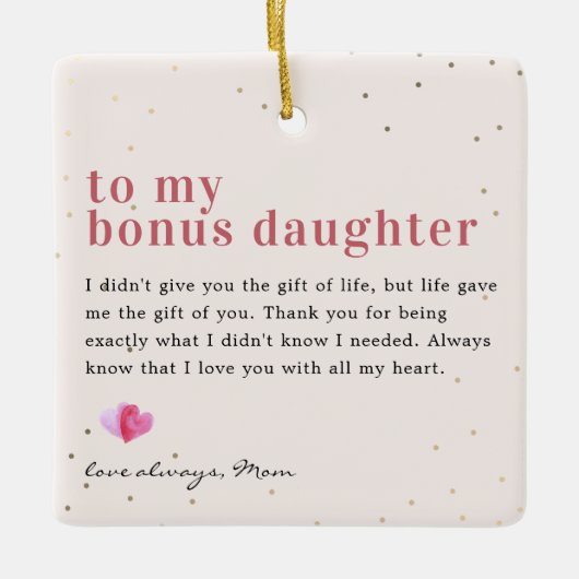 私の"ボーナス"ステップドーターへ |引用文と写真ギフト セラミックオーナメント (正面)
