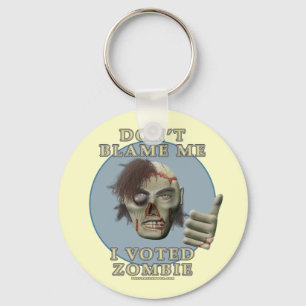 私の、私投票しましたゾンビを責任にしないで下さい キーホルダー