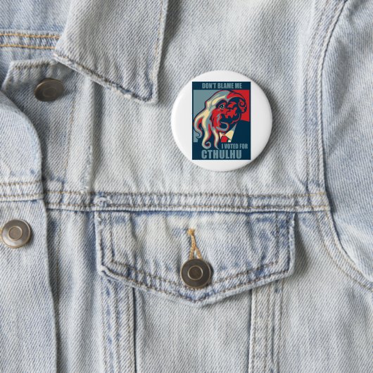 私の、私投票しましたCthulhuのために責任にしないで下さい 缶バッジ (インサイチュ)