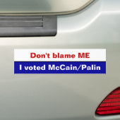 私の、私投票しましたMcCain/Palinを責任にしないで下さい バンパーステッカー (車上)