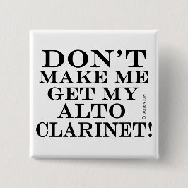 私のAlto Clarinetを取得しない 缶バッジ