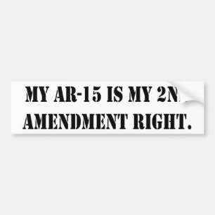 私のAR-15は私の第2修正の権利です バンパーステッカー