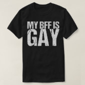 私のBffはゲイLGBTQ Tシャツ (デザイン正面)