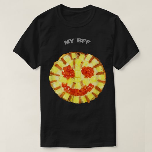 私のBFF笑顔ピザおいしい食おもしろい品ユーモア Tシャツ (デザイン正面)