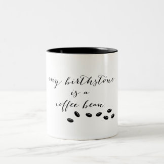 私のBirthstoneはコーヒー豆のマグです ツートーンマグカップ