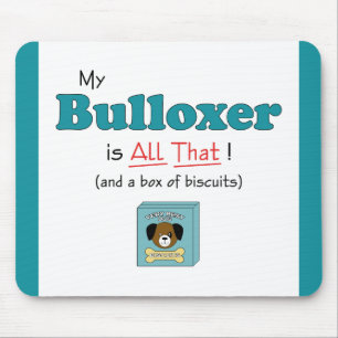 私のBulloxerはすべてそれです! マウスパッド