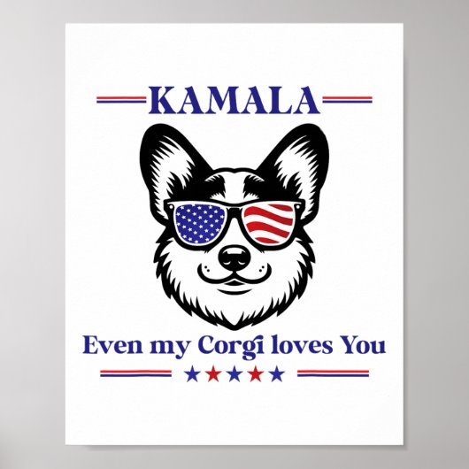 私のCorgiはカマラハリス大統領選挙を愛している ポスター (正面)