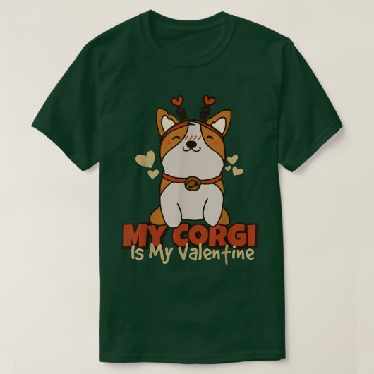 私のCorgiは私のバレンタインデー、Corgiの所有者 Tシャツ (デザイン正面)