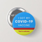 私のCOVID-19得ワクチン予防接種を受けカラフルた 缶バッジ (正面&裏面)