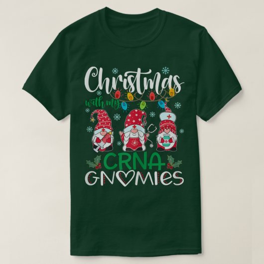 私のCRNAグノーミーと女性のクリスマスナースステト Tシャツ (デザイン正面)