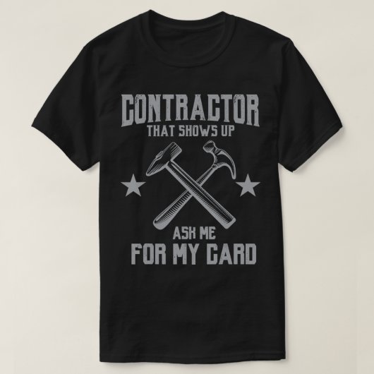 私のDコン頼のために私を示すおもしろい契約者 Tシャツ (デザイン正面)