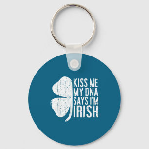 私のDNAがアイルランド人だと言ってるからキスして 聖パトリックの日のおもしろTシャツ キーホルダー