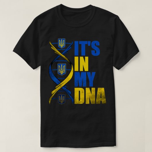 私のDNAでウクライナ私はウクライナと一緒に立っている無料U Tシャツ (デザイン正面)