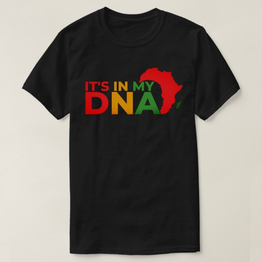 私のDNAに入っている – Black History Month Tシャツ (デザイン正面)