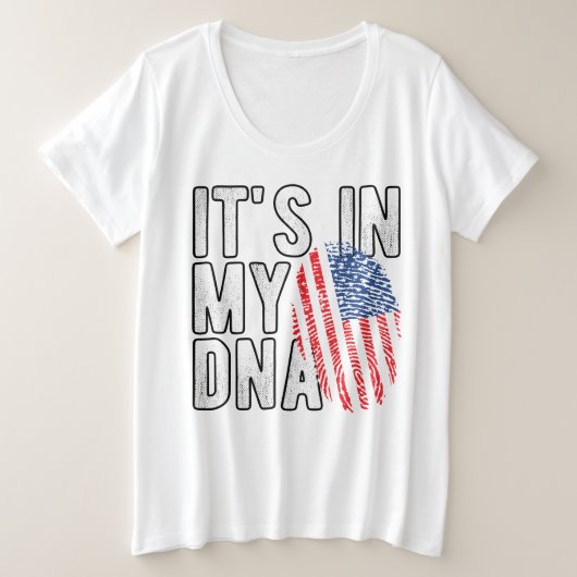 私のDNAに刻まれてる USA プラスサイズTシャツ (デザイン正面)