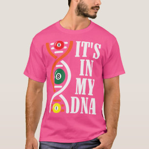 私のDnaプール選手のビリヤードおもしろい・ビリヤードに入ってる Tシャツ