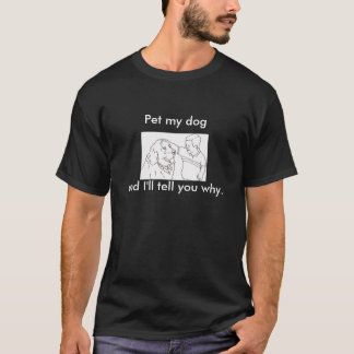 私のDog~のセラピー犬のワイシャツをかわいがって下さい Tシャツ