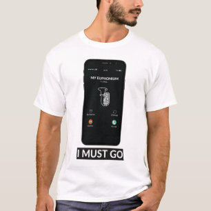 私のEuphoniumがGo Music Giftを呼び出しおもしろいている Tシャツ