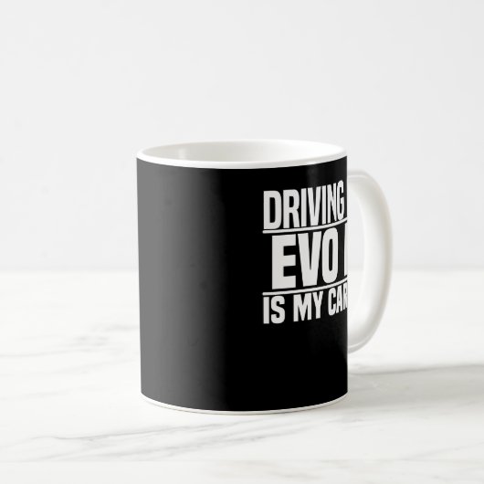 私のEvo 9を運転するためのデイギフトは私の心である コーヒーマグカップ (正面右)