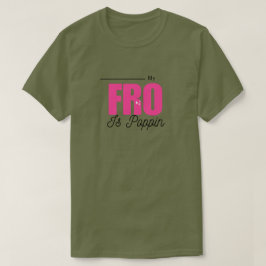 "私のFROはPoppin" カスタム アフロ ヘアラブ Tシャツ
