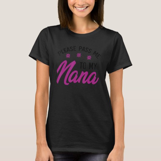 私のGigi Graが大好きな私のNanaに渡してく素晴らしださい Tシャツ (正面)