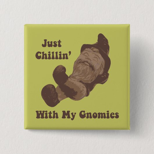 私のGnomiesのChillin 缶バッジ (正面)