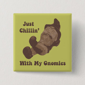 私のGnomiesのChillin 缶バッジ