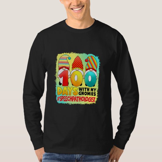私のGnomies言語病理学者と100日- Teac Tシャツ (正面)