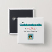 私のGoldendoodleはすべてそれです! 缶バッジ (正面&裏面)